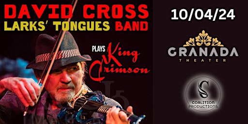 Imagen principal de King Crimson alumni DAVID CROSS & his LARKS' TONGUES BAND w/ Special Guest