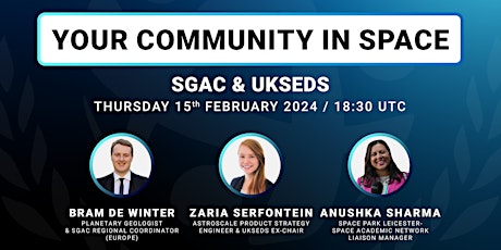 Hauptbild für Your Community in Space: UKSEDS x SGAC