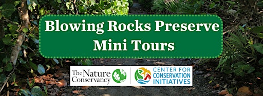 Collection image for Blowing Rocks Preserve Mini Tours