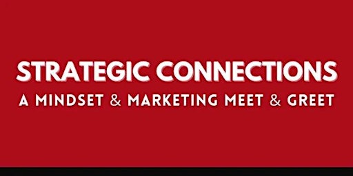 Strategic Connections: A  Marketing, Mindset and Public Speaking Panel  primärbild