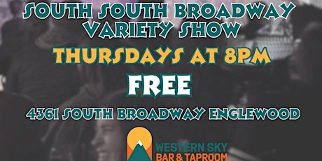 South South Broadway Variety Show