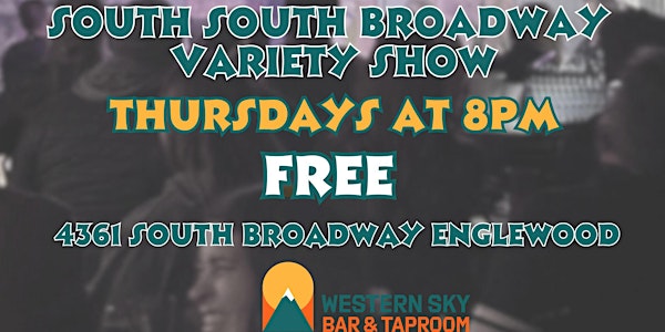 South South Broadway Variety Show