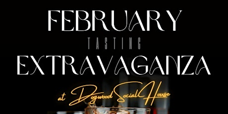 February Tasting Extravaganza at Dogwood Social House Ellisville (Feb. 7) primary image