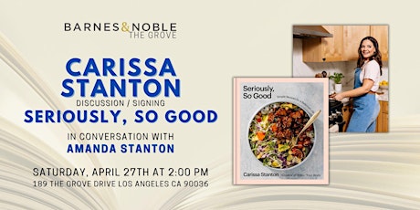 Carissa Stanton discusses SERIOUSLY, SO GOOD at B&N The Grove