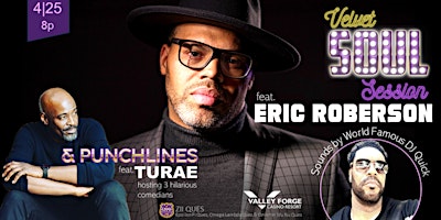 Imagem principal do evento Eric Roberson @ Velvet Soul Session & Punchlines w/ Tu Rae and WF DJ Quick