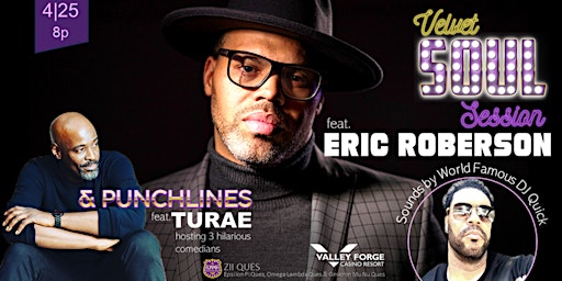 Eric Roberson @ Velvet Soul Session & Punchlines w/ Tu Rae and WF DJ Quick primary image