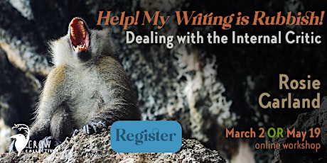 Hauptbild für Help My Writing is Rubbish: Dealing with the Internal Critic