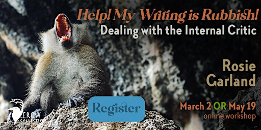 Primaire afbeelding van Help My Writing is Rubbish: Dealing with the Internal Critic