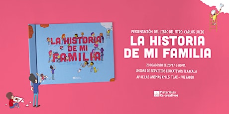 Imagen principal de Presentación del Libro "La Historia de mi Familia" - Tlaxcala