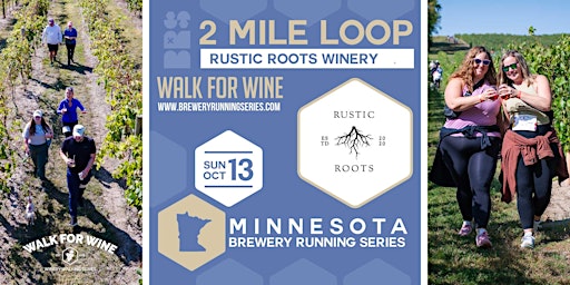Wine Walk at Rustic Roots Winery | 2024 MN Brewery Running Series