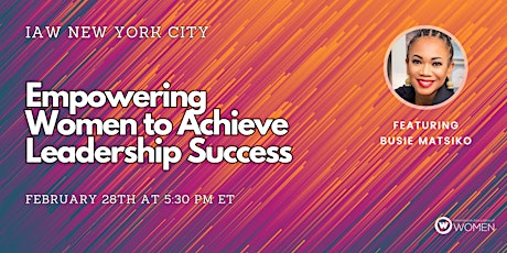 IAW New York City: Empowering Women to Achieve Leadership Success primary image
