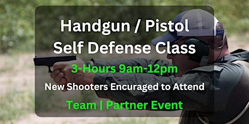 Primaire afbeelding van Handgun/Pistol Self Defense Class (Team / Partner Event)