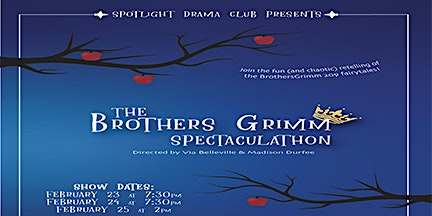 Spotlight Drama Club Presents: "The Brothers Grimm Spectaculathon" primary image