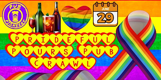 Imagem principal do evento Prideful Pours Pub Crawl - San Diego, CA
