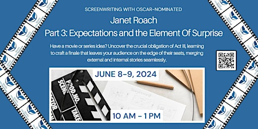 Image principale de Screenwriting with Janet Roach:  Expectations and the Element Of Surprise