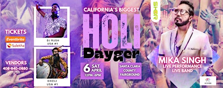 Imagen principal de Holi Dayger |Mika Singh | DJ Rush |Dholi: California's biggest color fiesta