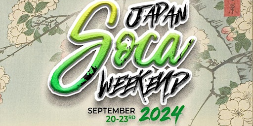 Japan Soca Weekend 2024 primary image