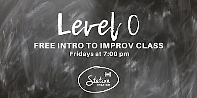 Primaire afbeelding van FREE Level 0 - Intro to Improv Class