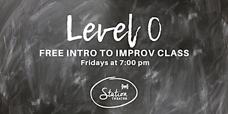 Imagem principal de FREE Level 0 - Intro to Improv Class