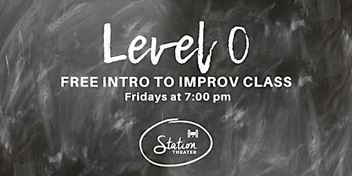 Immagine principale di FREE Level 0 - Intro to Improv Class 