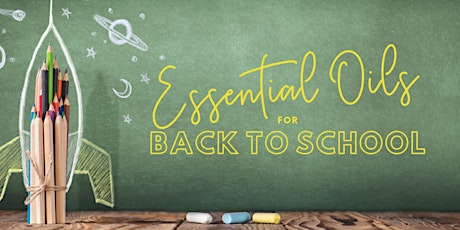 Back To School With Essential Oils primary image