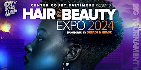 Center Court Hair and Beauty Expo 2024 primary image