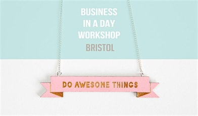 Folksy Workshop: Business in a Day (Bristol) primary image