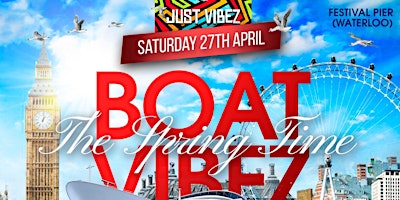 Imagem principal do evento Just Vibez SPRING TIME Boat VIBEZ!!!