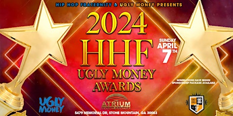 HHF UGLY MONEY AWARDS. HHF WILL BE AWARDING ARTIST AND INDUSTRY PEOPLE .