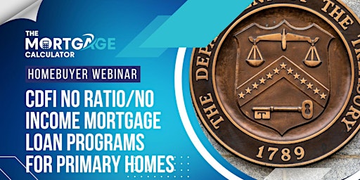 Homebuyer Webinar: How to Get a CDFI Mortgage Loan with No Income Required primary image