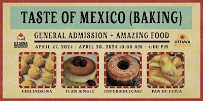 Primaire afbeelding van Taste of Mexico: Chocolate Flan  | Ottawa International Expo  Pass