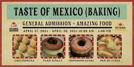 Taste of Mexico: Chocolate Flan  | Ottawa International Expo  Pass