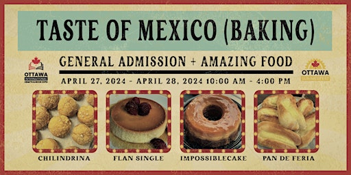 Imagem principal do evento Taste of Mexico: Chocolate Flan  | Ottawa International Expo  Pass