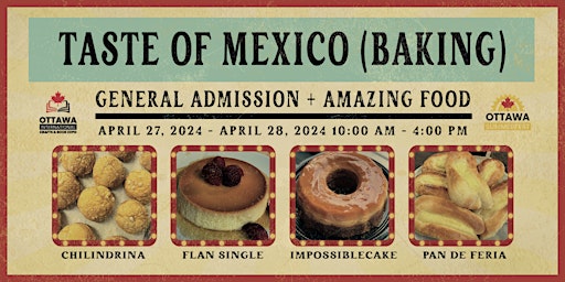 Imagen principal de Taste of Mexico: Ottawa International Food & Book Expo | April 28 Pass