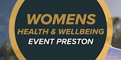 Primaire afbeelding van Women's Health and Wellbeing Event Preston