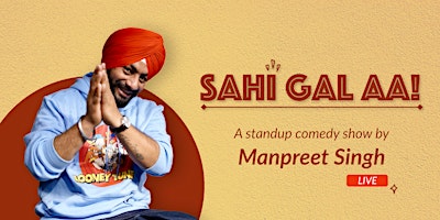 Hauptbild für "Sahi Gall Aa" - Punjabi Standup Comedy by Comic Singh
