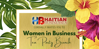 Imagen principal de Women in Business Tea Party Brunch