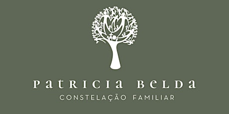 CONSTELAÇÃO FAMILIAR PRESENCIAL  EM SÃO PAULO POR PATRICIA BELDA
