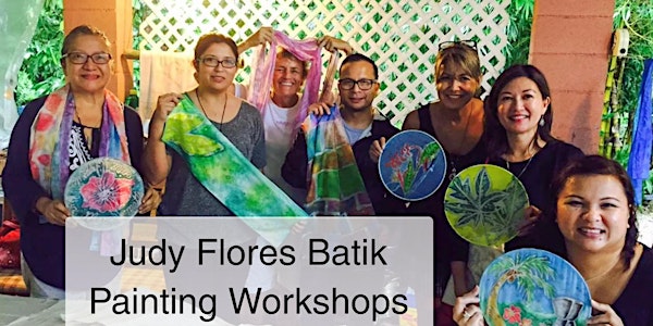 Batik Workshops with Judy Flores