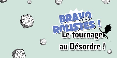 Bravo les Rôlistes #3