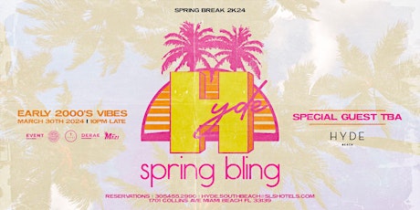 Spring Bling Early 2000s Vibes @ Hyde SLS