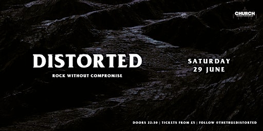 Imagen principal de Distorted - Saturday 29 June