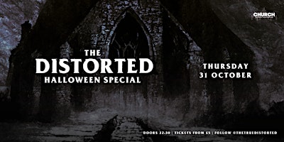 Primaire afbeelding van Distorted: The Halloween Special - Thursday 31 October