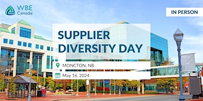 Primaire afbeelding van Supplier Diversity Day: Moncton, NB