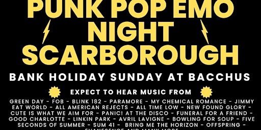 Imagem principal do evento PUNK POP EMO NIGHT SCARBOROUGH - BANK HOLIDAY SUNDAY