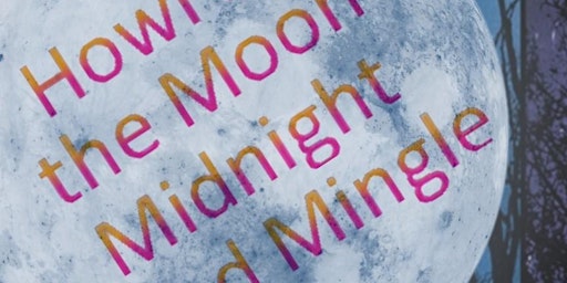 Imagen principal de Howl at the Moon: Midnight Mind Mingle