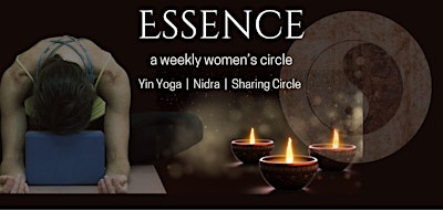 Primaire afbeelding van Essence - soulful yin yoga, yoga nidra & women's circle