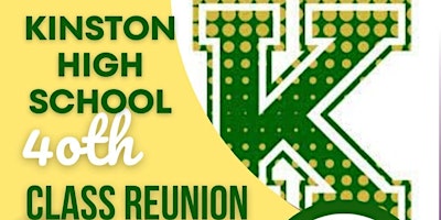 Imagem principal do evento Class of 8T4 - Kinston High School 40th Class Reunion