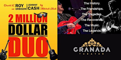 The 2 Million Dollar Duo. Tribute to Roy Orbison and Johnny Cash.