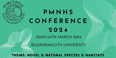 PMNHS Conference 2024- Natural and novel species and habitats
